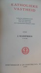 Kamphuis J. - Katholieke vastheid