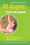 A. Kamsteeg - 40 dagen : Feest van genade