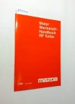 Mazda Motor Corporation: - Motor Werkstatthandbuch 7/98 RF Turbo (1615-20-98G)