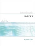 Arjan Burger - Handboek - Handboek PHP 5.3