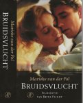 Pol van der Marieke  Omslagontwerp Bram van Baal Omslagillustratie Brat Ljatifi - Bruidsvlucht