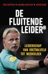 Erik Kaptein ; Colinda van Dijk ; Kevin Blom - De Fluitende Leider