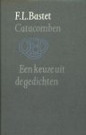 Bastet, Frédéric - Catacomben. Een keuze uit de gedichten.