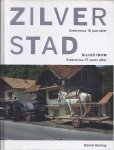 Koning, Daniel - Zilverstad: Srebenica 15 jaar later