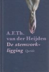 Heijden, A.F.Th. van der - Stemvorkligging.