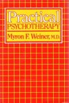Weiner, Myron F. - Practical Psychotherapy