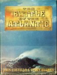 Costello, J and Hughes, T - The Battle of the Atlantic