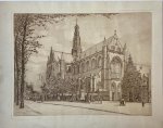 Josseaud, Johannes (1880-1935) - [Etching] "Groote kerk Haarlem" / Grote kerk in Haarlem.