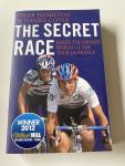 Coyle, Daniel, Hamilton, Tyler - The Secret Race / Inside the Hidden World of the Tour de France: Doping, Cover-ups, and Winning at All Costs