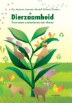 Pim Martens, Maarten Reesink, Karen Soeters - Dierzaamheid Duurzaam samenleven met dieren