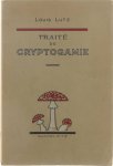 Lutz Louis - Traité de cryptogamie