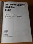 MacLean, Alistair - Het nieuwe grote MacLean boek: Circus, Karavaan naar Vaccares en Valse Start