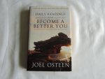 Osteen, Joel - Daily Readings from Become a Better You - 90 Devotions for Improving Your Life Every Day