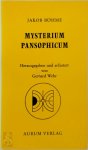 Jakob Böhme 256017 - Mysterium pansophicum Theosophisch-pansophische Schriften. Herausgegeben und erläutert von Gerhard Wehr