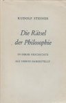 Steiner, Rudolf - Die Rätsel der Philosophie in ihrer Gechichte als Umriss dargestellt