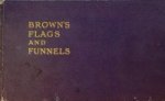 Wedge, F.J.N. - Brown's Flags and Funnels 1951