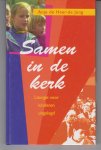 Heer - de Jong, A. de - Samen in de kerk / liturgie voor kinderen uitgelegd AVI 9