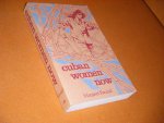 Randall, Margaret. - Cuban Women Now. Interviews with Cuban Women.