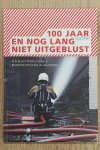 ECKHARDT, FRED - 100 jaar en nog lang niet uitgeblust. Een eeuw professionele brandbestrijding in Hilversum.