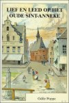 POPPE, Odile. - LIEF EN LEED OP HET OUDE SINT-ANNEKE.