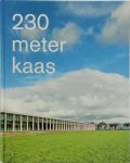 José van Campen - 230 meter kaas
