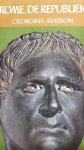 Masson, Georgina - Rome, de Republiek