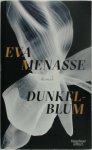 Eva Menasse - Dunkelblum