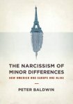 Peter Baldwin - The narcissism of minor differences How America and Europe Are Alike