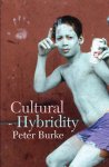 Peter Burke - Cultural Hybridity