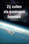 Veelen, G.A. van - Zij zullen als koningen heersen Veelen, G.A. van - Zij zullen als koningen heersen