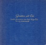 R.H. Nijhoff - Groeten uit Ede (oude opnamen van het dorp Ede en z'n inwoners)