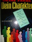 Koch, Dr. W.A. - Deine Farbe Dein Charakter