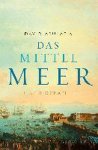 David Abulafia - Das Mittelmeer