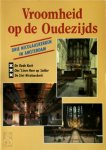  - Vroomheid op de Oudezijds Drie Nicolaaskerken in Amsterdam
