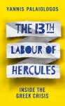 Yannis Palaiologos - 13Th Labour Of Hercules Yannis Palaiologos - 13Th Labour Of Hercules