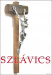 Sulyok Miklós, Szlávics Piroska, Pokoly Judit - Laszlo Szlavics, the artist - artisan  1927-1991