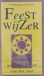 I. Dekoning - FEESTWIJZER - DE MEEST GEVIERDE DAGEN VAN HET JAAR