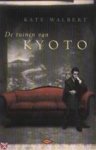 Kate Walbert 211389, Mieke Vastbinder 61555 - De tuinen van Kyoto roman