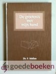 Mallan, Ds. F. - De groetenis met mijn hand --- Dertig brieven