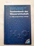 Lecher, Kurt (Herausgeber): - Taschenbuch der Wasserwirtschaft : mit 170 Tabellen.