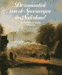 Wyck Jurriaanse - Romantiek spoorwegen in nederl / druk 1