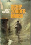 Corsari, Willy - Schip zonder haven