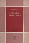Dresden, S. - Bezonken avonturen. Essays