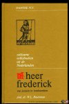 BRAEKMAN, W. (bezorgd en ingeleid door) - van heer Frederick van Jenuen in Lombaerdien