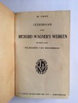 Chop, M., Westrheene, Wilhemine van (bewerking) - Leidraad door Richard Wagner's werken