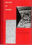 PROBERT, H.A. - History of Changi. Compiled by Squadron Leader H.A. Probert.