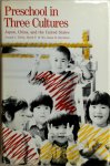 Joseph Jay Tobin ,  David Y. H. Wu ,  Dana H. Davidson - Preschool in Three Cultures