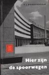 [Railways]. - Gids voor de spoorwegtentoonstelling "De trein 1839-1939", Frederiksplein Amsterdam, 8 september t/m 1 october 1939.
