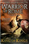 Harry Sidebottom 78288 - Warrior of Rome: Part Two - King of Kings