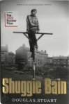 Douglas Stuart - Shuggie Bain